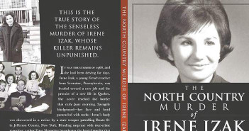 The jacket of The North County Murder Of Irene Izak, written by Dave Shampine, is a great true crime book.